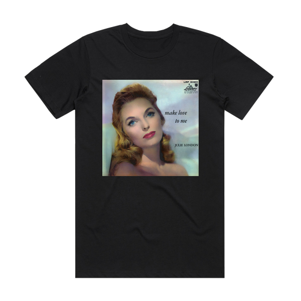 Julie London Make Love To Me Album Cover T-Shirt Black