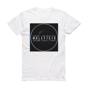 Carajo Maleficio Feat Fernando Ruiz Daz 2 Album Cover T-Shirt White