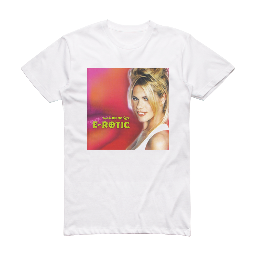 E-Rotic Mambo No Sex Album Cover T-Shirt White