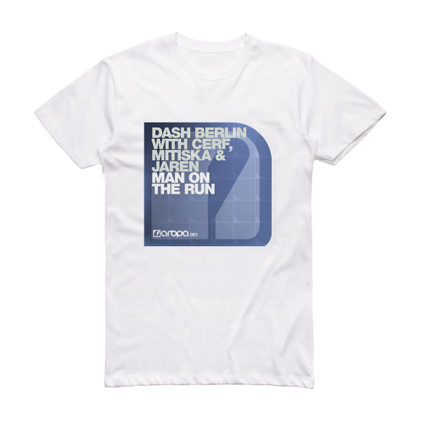 Dash Berlin Man On The Run Album Cover T-Shirt White