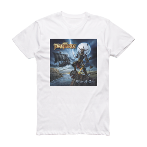 FireForce March On Album Cover T-Shirt White