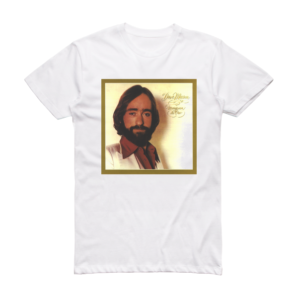 Dave Mason Mariposa De Oro Album Cover T-Shirt White