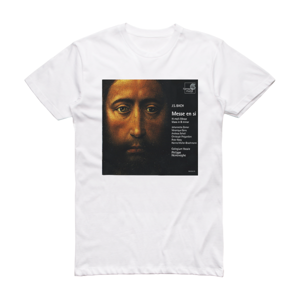 Johann Sebastian Bach Mass In B Minor Chorus And Orchestra Of Collegium Vocale Feat Conductor Philippe Herreweghe Album Cover T-Shirt White