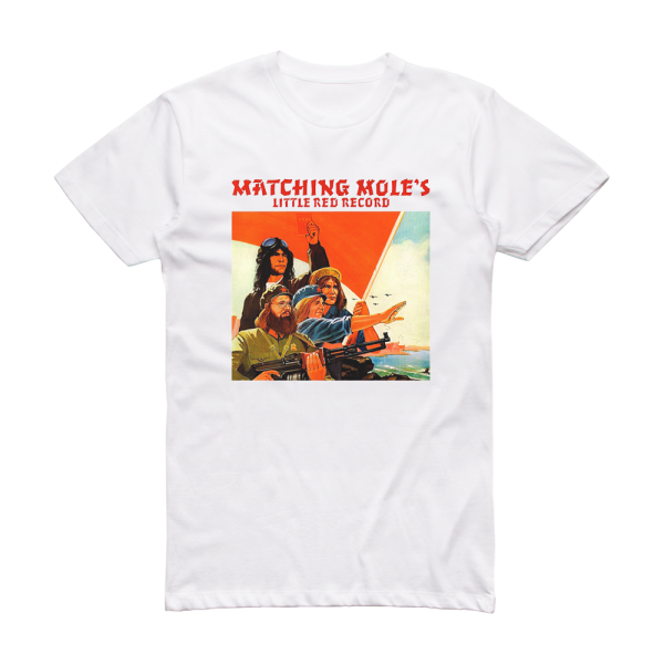 Matching Mole Matching Moles Little Red Record Album Cover T-Shirt White