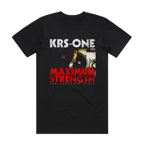 KRS‐One Maximum Strength Two Thousand Eight Album Cover T-Shirt Black