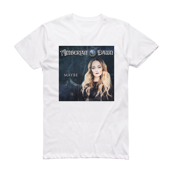 Amberian Dawn Maybe Album Cover T-Shirt White