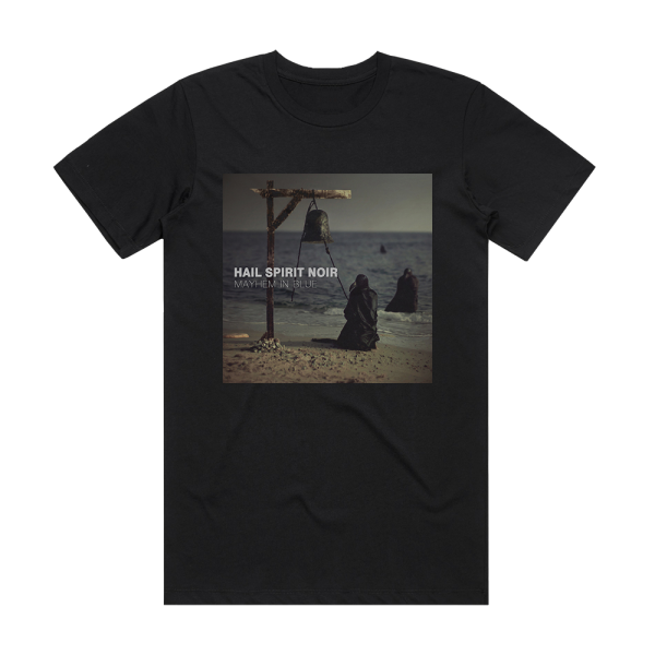 Hail Spirit Noir Mayhem In Blue Album Cover T-Shirt Black