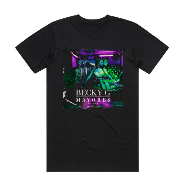 Becky G Mayores Klap Remix Album Cover T-Shirt Black