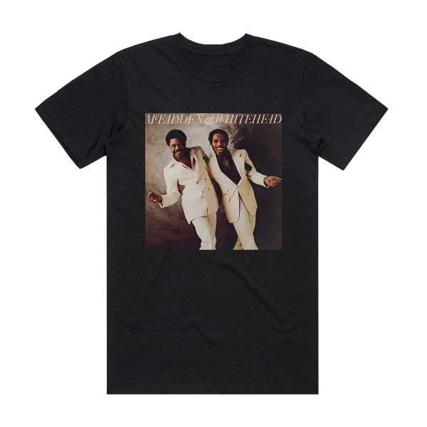 McFadden and Whitehead Mcfadden Whitehead Album Cover T-Shirt Black