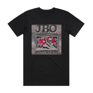 J B O Meister Der Musik Album Cover T-Shirt Black