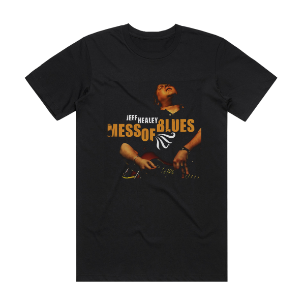 Jeff Healey Mess Of Blues Album Cover T-Shirt Black