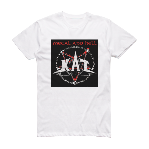 KAT Metal And Hell Album Cover T-Shirt White