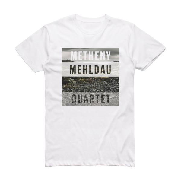 Metheny Mehldau Quartet Metheny Mehldau Quartet Album Cover T-Shirt White