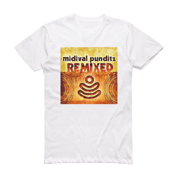 MIDIval PunditZ Midival Punditz Remixed Album Cover T-Shirt White