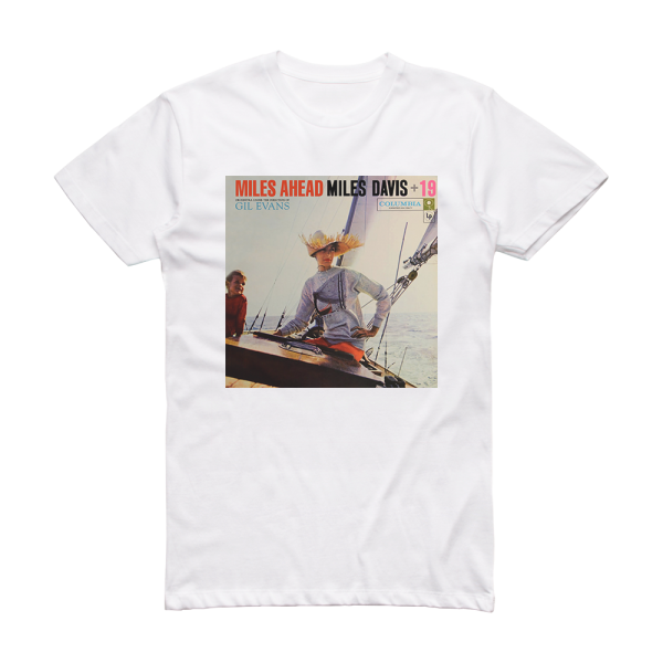 Miles Davis Miles Ahead 1 Album Cover T-Shirt White