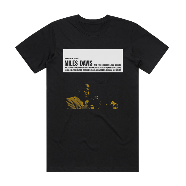 Miles Davis Miles Davis And The Modern Jazz Giants Album Cover T-Shirt Black