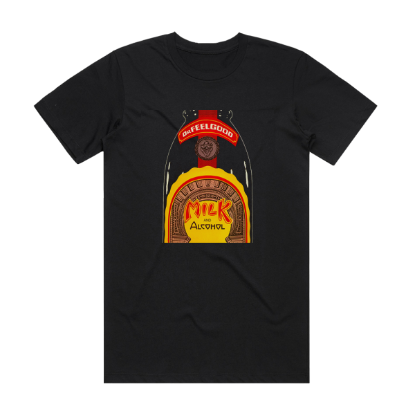 Dr Feelgood Milk And Alcohol Album Cover T-Shirt Black