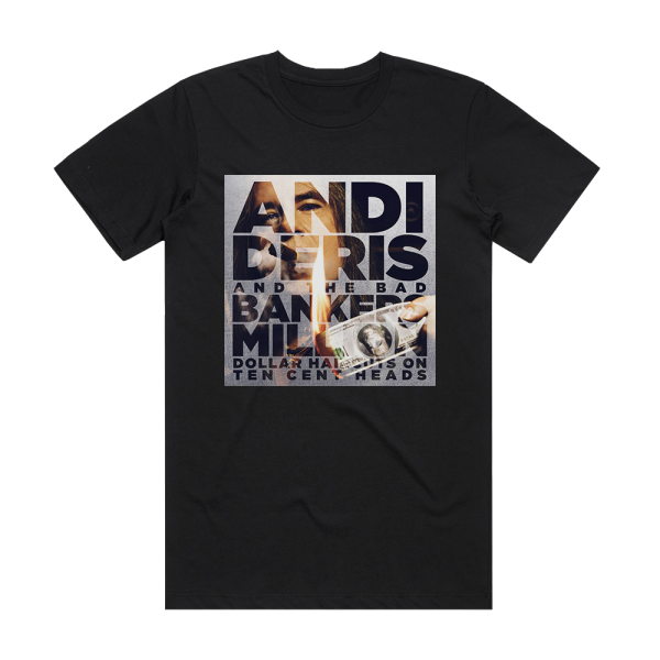 Andi Deris Million Dollar Haircuts On Ten Cent Heads Album Cover T-Shirt Black