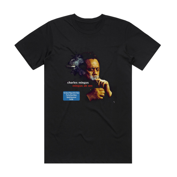 Charles Mingus Mingus Ah Um 2 Album Cover T-Shirt Black