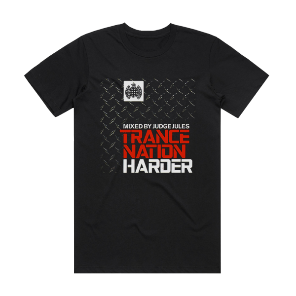 Judge Jules Ministry Of Sound Trance Nation Harder Album Cover T-Shirt Black