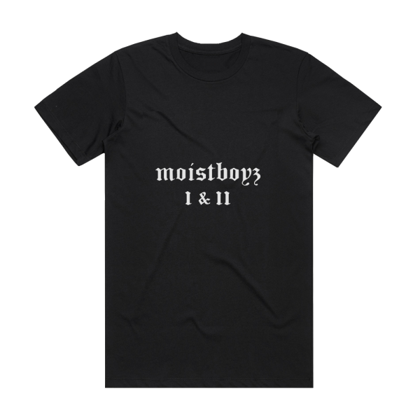 Moistboyz Moistboyz I Ii Album Cover T-Shirt Black