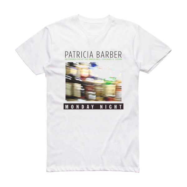 Patricia Barber Monday Night Album Cover T-Shirt White