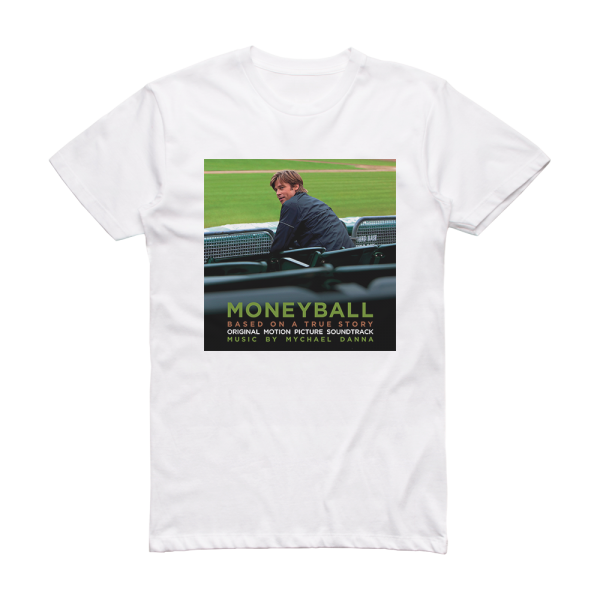 Mychael Danna Moneyball Original Motion Picture Soundtrack Album Cover T-Shirt White