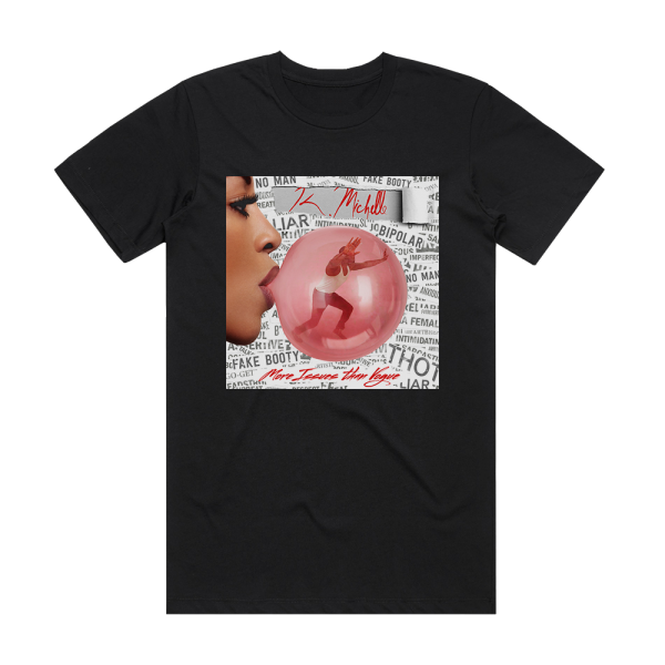 K Michelle More Issues Than Vogue Album Cover T-Shirt Black