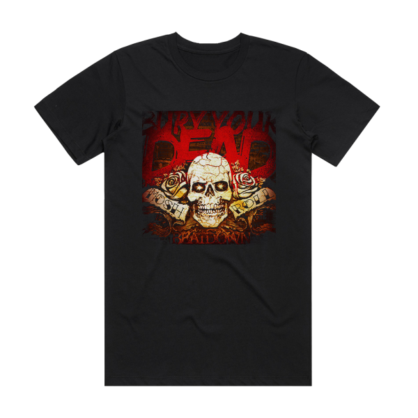 Bury Your Dead Mosh N Roll Album Cover T-Shirt Black