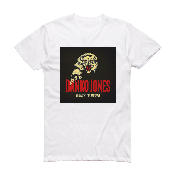 Danko Jones Mouth To Mouth Album Cover T-Shirt White