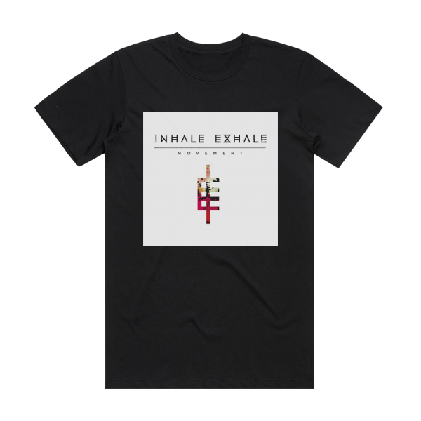 Inhale Exhale Movement Album Cover T-Shirt Black