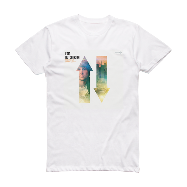 Eric Hutchinson Moving Up Living Down Album Cover T-Shirt White