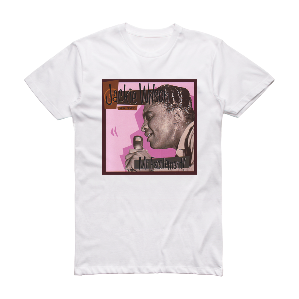 Jackie Wilson Mr Excitement 2 Album Cover T-Shirt White