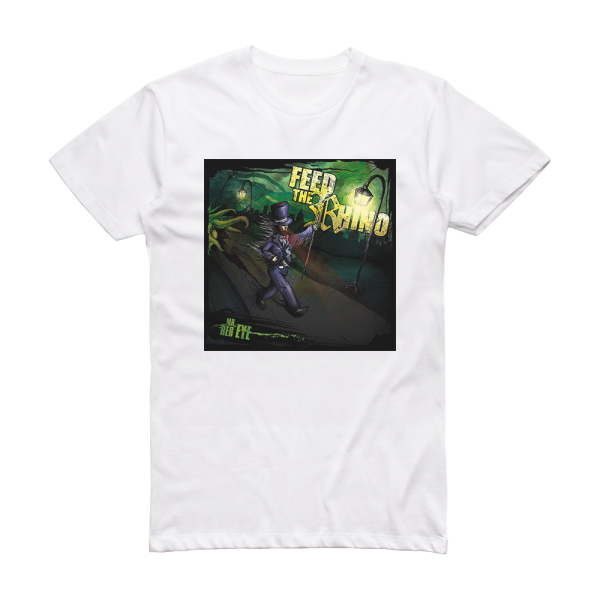Feed The Rhino Mr Red Eye Album Cover T-Shirt White