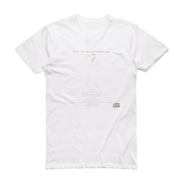 Jethro Tull Mu The Best Of Jethro Tull Album Cover T-Shirt White