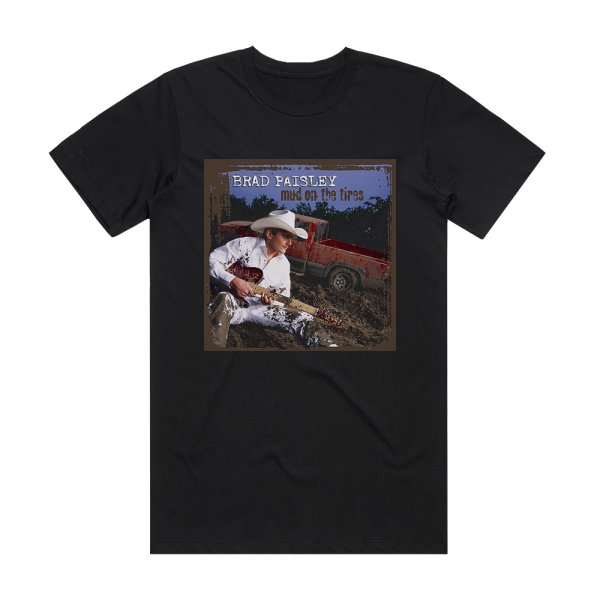 Brad Paisley Mud On The Tires Album Cover T-Shirt Black