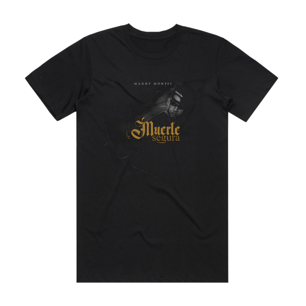 manny montes Muerte Segura Album Cover T-Shirt Black