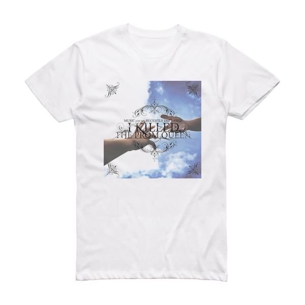 I Killed the Prom Queen Music For The Recently Deceased Album Cover T-Shirt White