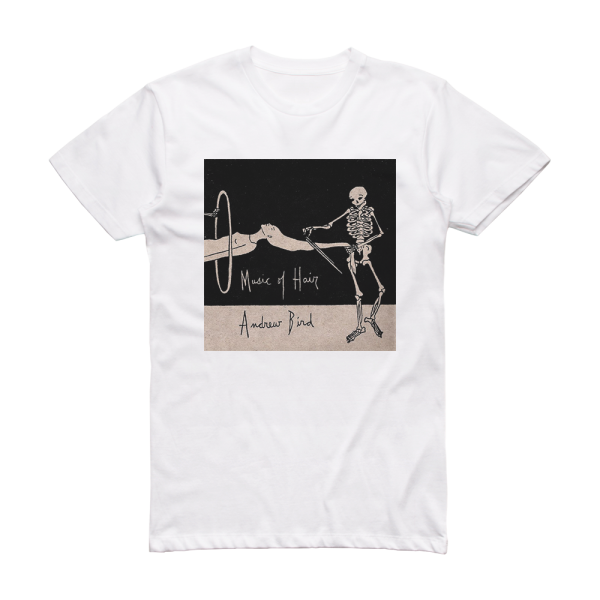 Andrew Bird Music Of Hair Album Cover T-Shirt White