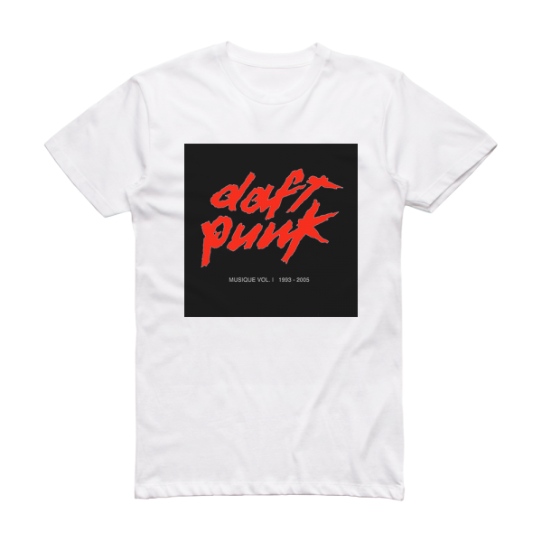 Daft Punk Musique Volume 1 1993 2005 Album Cover T-Shirt White