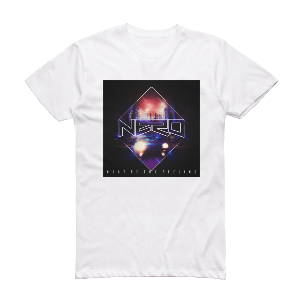 Nero Must Be The Feeling Album Cover T-Shirt White