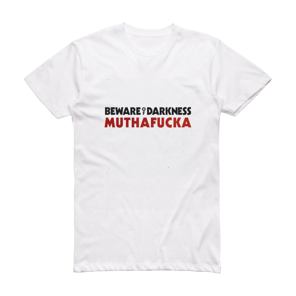 Beware of Darkness Muthafucka Album Cover T-Shirt White