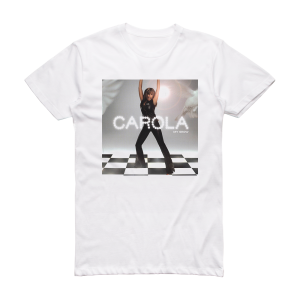 Carola My Show Album Cover T-Shirt White