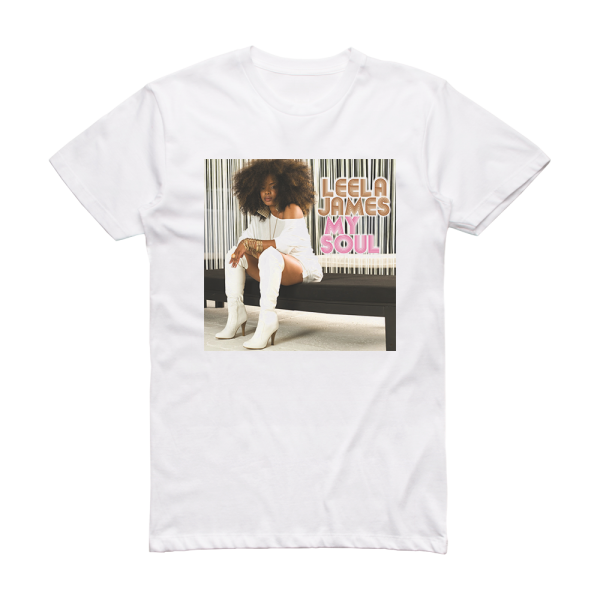 Leela James My Soul Album Cover T-Shirt White