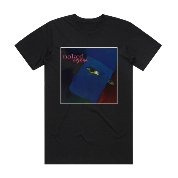 Naked Eyes Naked Eyes Album Cover T-Shirt Black