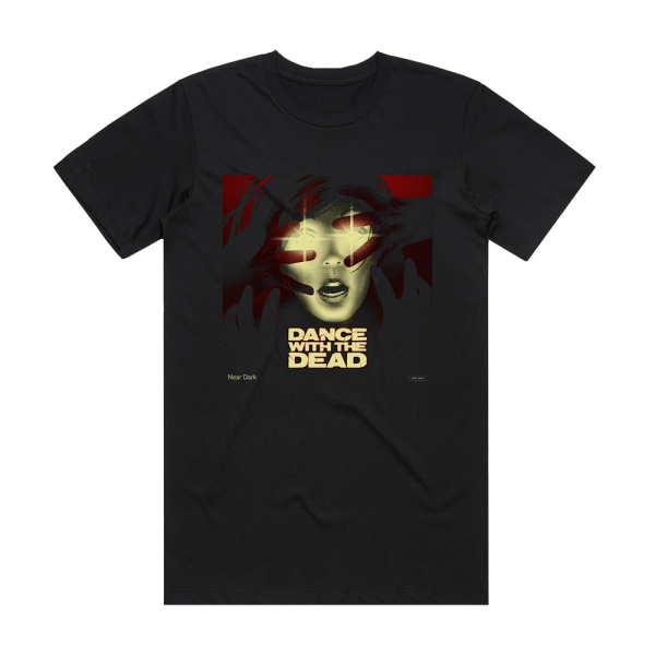Dance With the Dead Near Dark Album Cover T-Shirt Black
