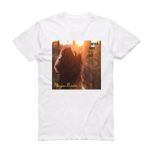 Megan Nicole Never Have I Ever Album Cover T-Shirt White