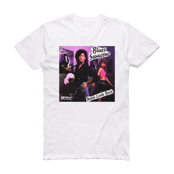 Blues Saraceno Never Look Back Album Cover T-Shirt White