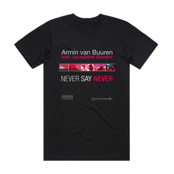 Armin van Buuren Never Say Never Album Cover T-Shirt Black