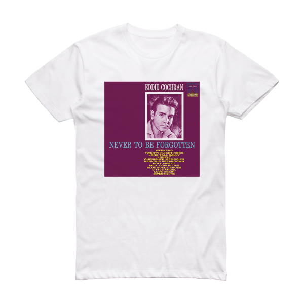 Eddie Cochran Never To Be Forgotten 2 Album Cover T-Shirt White